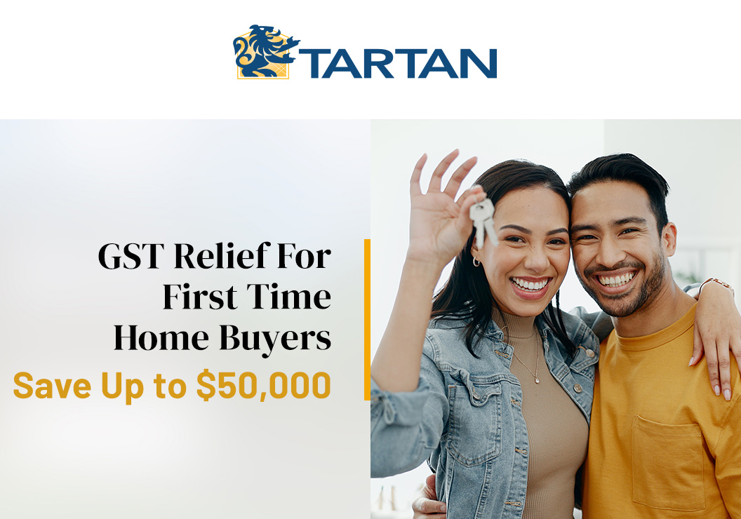 GST Relief For First Time Home Buyers - Up to $50,000